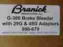 G-300 G300 Branick Pressure Brake Bleeder Kit W 45g9 29g Universal Adapters Bl G-300 G300 Branick Pressure Brake Bleeder Kit W 45g9 29g Universal Adapters Bl