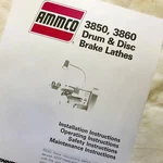 Ammco Operating Maintenance Manual 3850 3860 Drum & Disc Brake Lathes. Fixed Price $12.99.
