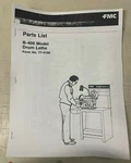 Fmc John Bean B-400 Drum Brake Lathe Parts List Manual. Fixed Price $22.50.