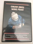 Gmaw (mig) Wire Feed Welding Instructional Dvd Wall Mountain Company Wmc #501. Fixed Price $17.99.