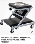 Pro-lift Z-creeper Seat C-2036D. Fixed Price $49.95.