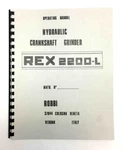 Robbi Model 2200-L Hydraulic Crankshaft Grinder Manual. Fixed Price $28.75.
