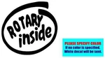 Rotary Inside #13 Vinyl Decal Sticker Car Truck Window Bumper Various Sizes. Fixed Price $15.99.