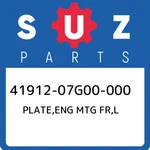 41912-07G00-000 Suzuki Plate,eng Mtg Fr,l 4191207G00000, New Genuine Oem Part. Fixed Price $40.05.