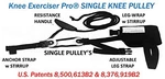 -single Knee Pulley: Best Choice Post Surgery Therapy Preforming.... Fixed Price $48.07.